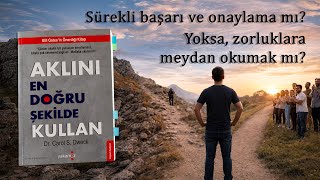 Aklını En Doğru Şekilde Kullan - Carol S. Dweck. Altını Çizdiğim Yazılar.