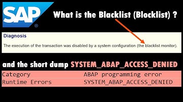SAP: What is the Blacklist (Blocklist) ?