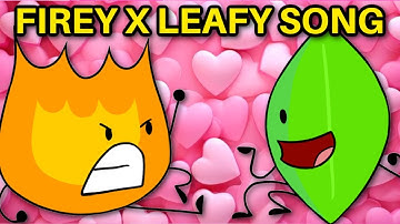 Firey X Leafy Song Animated Music Video (Battle For Dream Island)