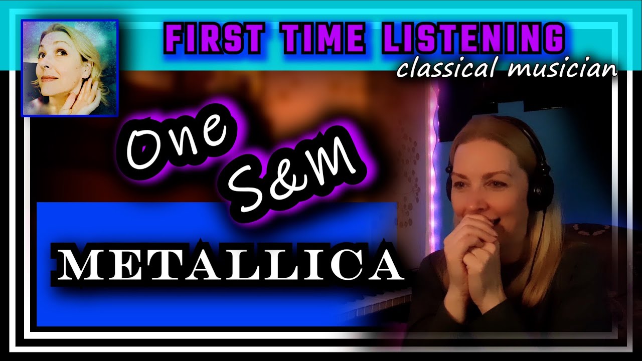 Реакция классического музыканта — ОДИН — Metallica S&M вживую — СЛУШАЮ ПЕРВЫЙ РАЗ — *вау!!*