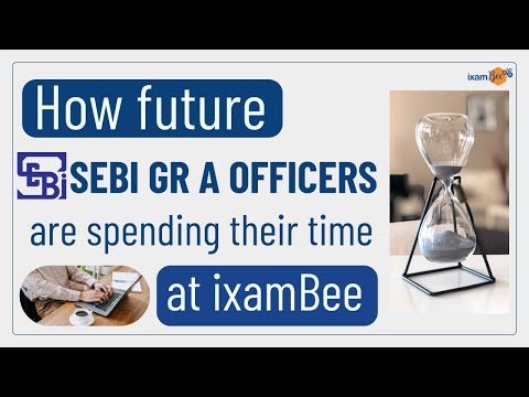 How SEBI Grade A 2023 officers are preparing at ixamBee