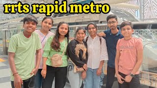 Rrts Rapid Metro Journey.. Sahibabad To Muradnagar Full Masti