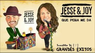 JESSE &amp; JOY Grandes Exitos Mix