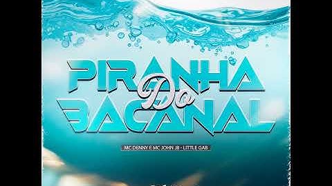 Thumbnail of PIRANHA DO BACANAL
