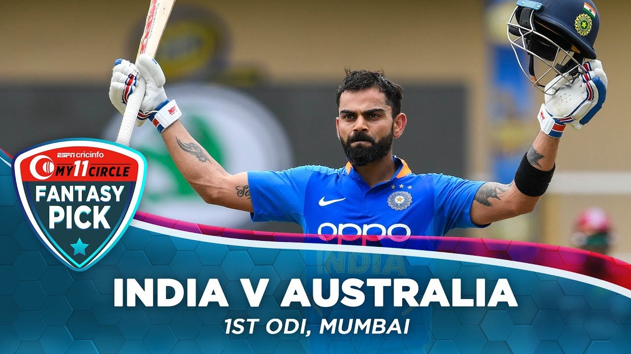 Fantasy Picks | Pack your team with top-order batsmen | INDIA V AUSTRALIA, 1ST ODI, MUMBAI