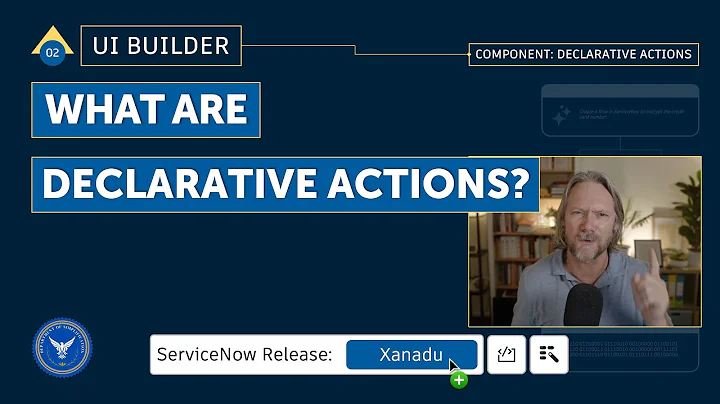UI Builder: Part 2 – What are declarative actions?