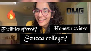 Seneca College Review// College in Toronto//My 2 year journey in Seneca//My experience