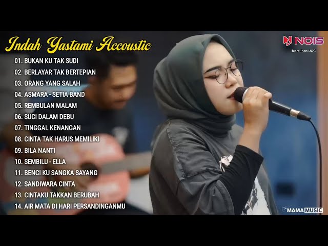 Indah Yastami Full Album BUKAN KU TAK SUDI, BERLAYAR TAK BERTEPIAN Lagu Galau Viral Tiktok 2024 class=
