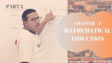 PRINCIPLE OF MATHEMATICAL INDUCTION (PART 3) | CLASS 11