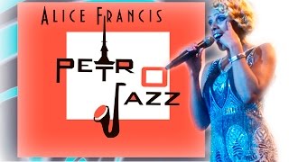 Alice Francis/Electro swing/Petrojazz Festival