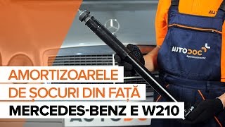 Schimbare Amortizor față MERCEDES-BENZ E-CLASS (W210) - video instrucțiuni