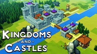 Kingdoms and Castles!  Building a Medieval EMPIRE!  (Kingdoms and Castles Alpha Gameplay Part 1) screenshot 5