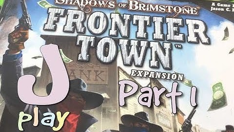 jPlay plays Shadows of Brimstone: Frontier Town - Mission 3 - Part 1