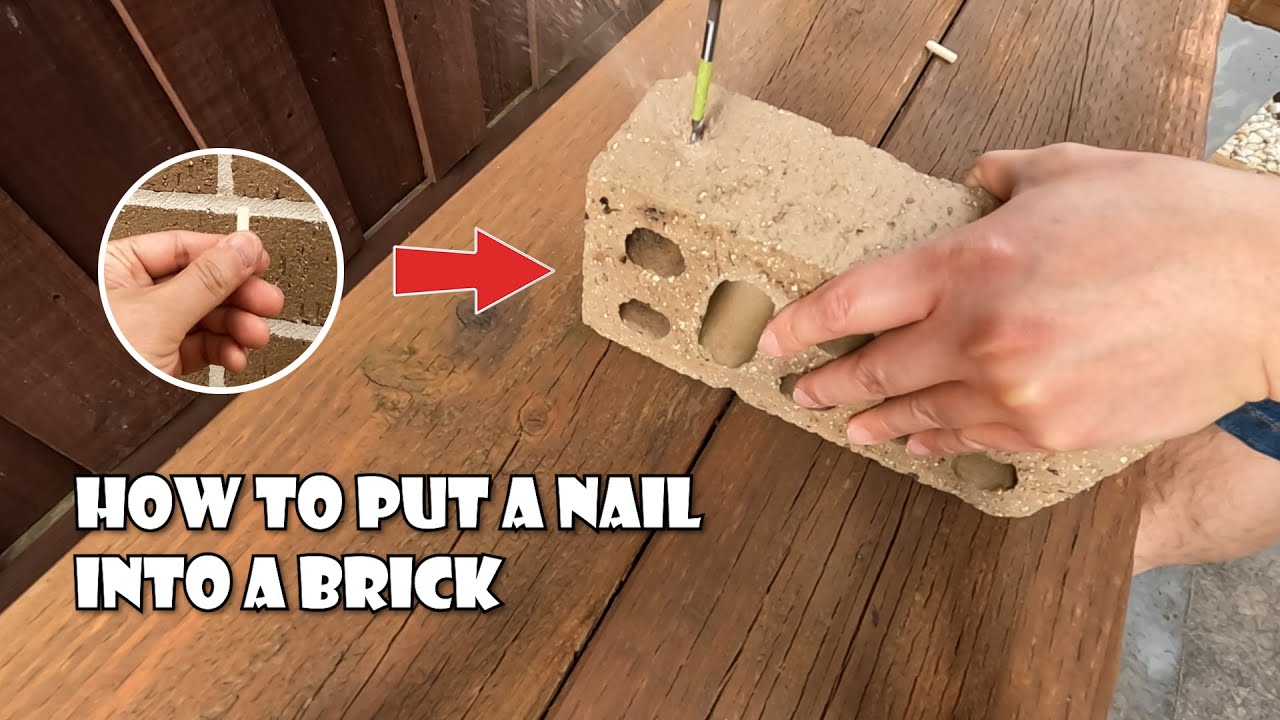How To Easily Put A Nail Into A Brick YouTube How To Easily Put A Nail Into A Brick YouTube