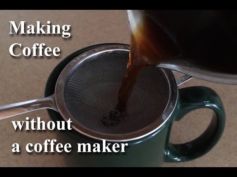 How To Make Coffee Without Coffee Maker