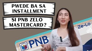 THE PNB ZELO MASTERCARD INSTALLMENT | @CriselleMorales