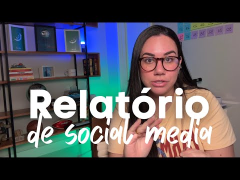 Relatório de Social Media: O Que NÃO Pode Faltar! 📊✅ [Modelo Simples e Eficiente]