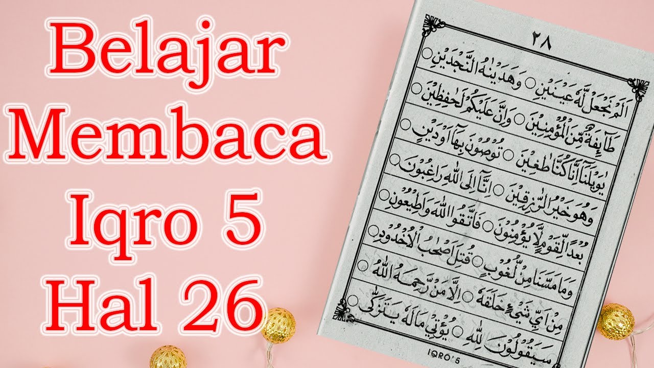 Belajar Membaca Iqro 5 Halaman 26 Youtube Belajar Membaca Iqro 5 Halaman 26 Youtube
