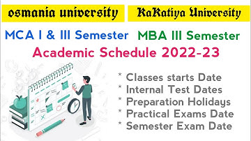Academic Schedule 2022-23 | MCA I & III Sem | Osmania University | MBA 3rd Sem | Kakatiya University
