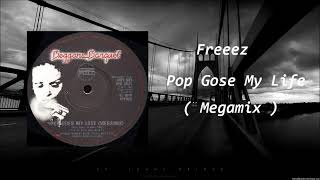 Freeez -  Pop Gose My Love ( Megamixx )