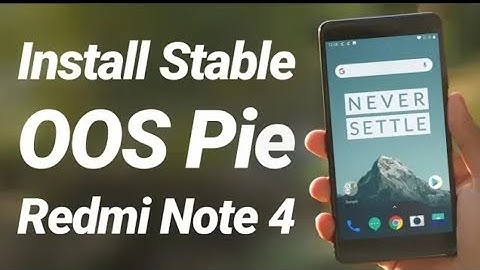 Install Oxygen OS Pie on Redmi Note 4 | Face Unlock & No Lag