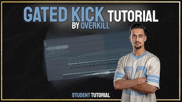 GATED KICK TUTORIAL [By Overkill]