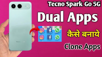Tecno spark go 5g create dual app || How to create dual app in tecno spark go 5g || Tecno Clone app