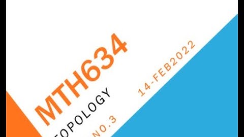 MTH634 Topology Quiz No 3 Solution