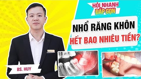 Nhổ răng khôn hết bao nhiêu tiền? Bảng giá nhổ răng khôn siêu âm piezotome 2020?
