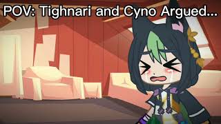 POV: Tighnari and Cyno Argued... || Gacha Club || Genshin Impact || Collei ||