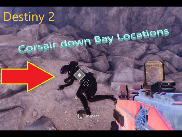 Låne glimt Bestemt Destiny 2 Corsair Down Bay Locations ''Something About A Bay'' Badge Quest  - YouTube