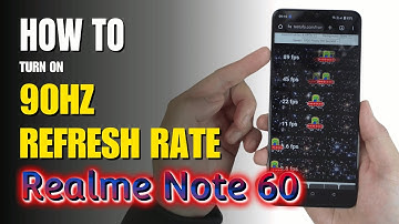 How to set the display refresh rate 90Hz on Realme Note 60