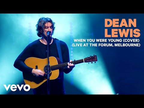 Dean Lewis - When You Were Young