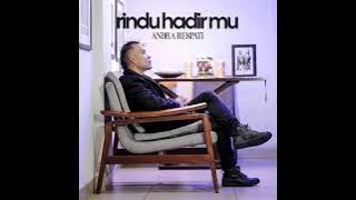 Rindu hadirmu Andra Respati