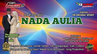 🔴LIVE MUSIK DANGDUT NADA AULIA // EDISI LEMAH TAMBA BLOK 5 KEC, PANGURAGAN - CIREBON