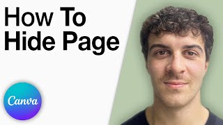 Canva - How To Hide Page [2025 Full Guide]