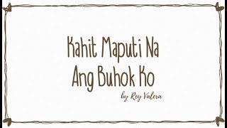 “kahit maputi na ang buhok ko“ by Rey Valera | lyssacovers [CC]