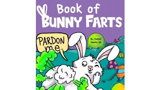 ⁣📚 READ ALOUD: Book of Bunny Farts By Humor Heals Us