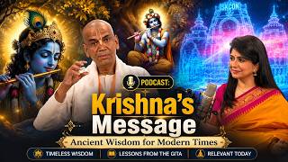 PODCAST: Krishna’s Message - Ancient Wisdom for Modern Times screenshot 2