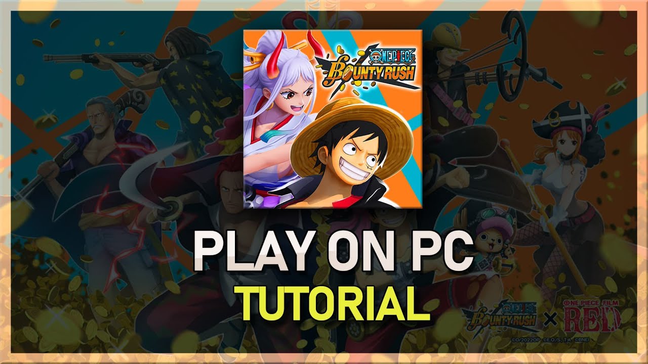 HOW TO DOWNLOAD & PLAY ONE PIECE BOUNTY RUSH ON PC w/ 60+FPS FULL TUTORIAL  2022 