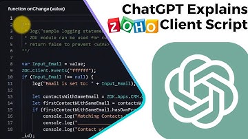 Explain an unknown Zoho CRM Client Script with ChatGPT