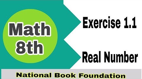 Class 8 Math Chapter 1 Exercise 1.1 | Real number | complete solution | ilmi darasgah