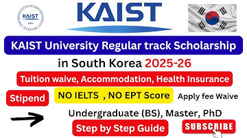 Hoe u zich kunt aanmelden voor de KAIST University Regular Track Scholarship 2025-2026 | Complete...