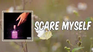 Nessa Barrett - Scare Myself (Lyrics)