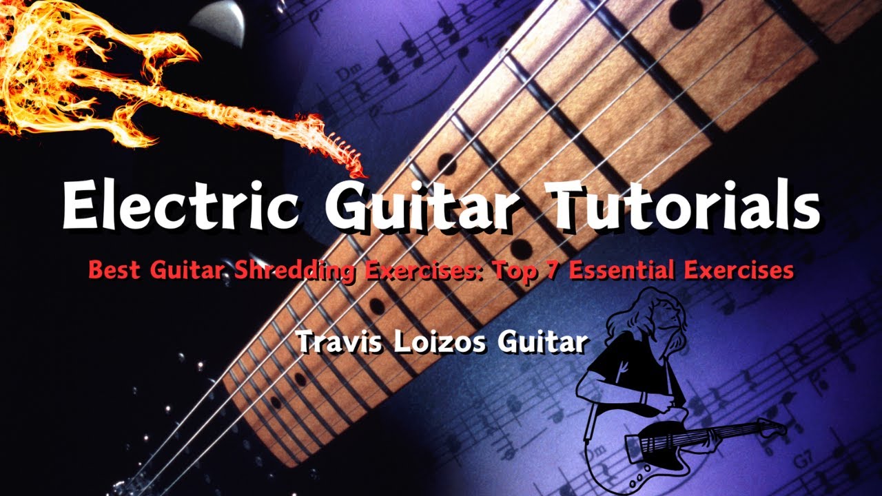 Best Guitar Shredding Exercises Top 7 Essential Exercises YouTube