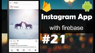 Famous INSTAGRAM App with Firebase - Part 21 - Starting with Stories - Android Studio Tutorial Profile