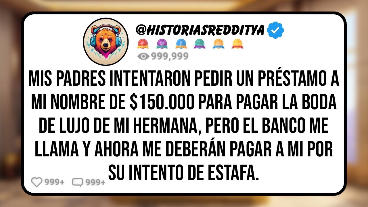 Mis PADRES Intentaron Pedir un Préstamo a mi Nombre de $150.000 para Pagar la Boda de Lujo de mi...
