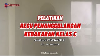 Pelatihan Regu Penanggulangan Kebakaran Kelas C - Safetra Indonesia