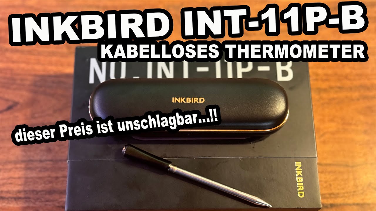 Inkbird INT-11P-B kabelloses Thermometer | Gamechanger beim grillen? | The BBQ BEAR