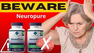 NEUROPURE ❌(WARNING!!)⚠️ Neuropure Review - Neuropure Reviews - Neuropure Supplement